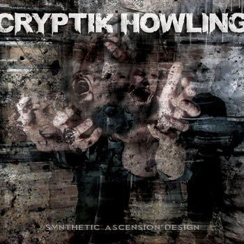 Cryptik Howling : Synthetic Ascension Design (CD, Album)